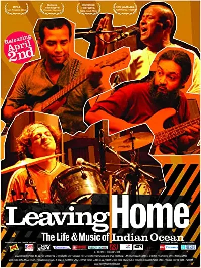 Leaving Home: The Life and Music of Indian Ocean