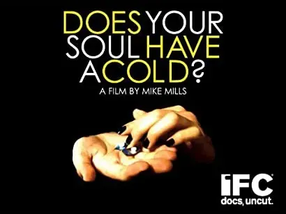 Does Your Soul Have a Cold?