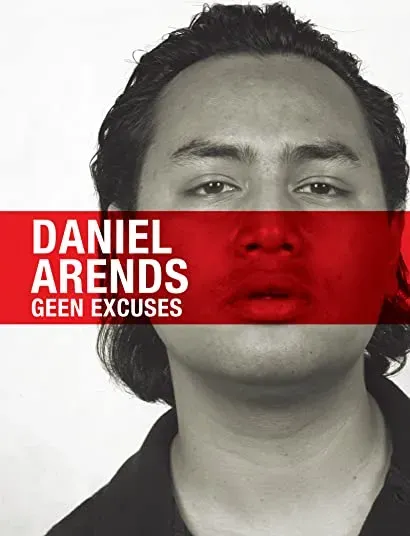 Daniël Arends: Geen excuses