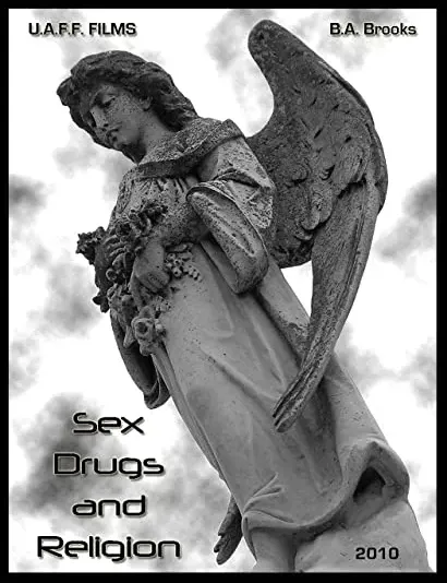 Sex, Drugs & Religion