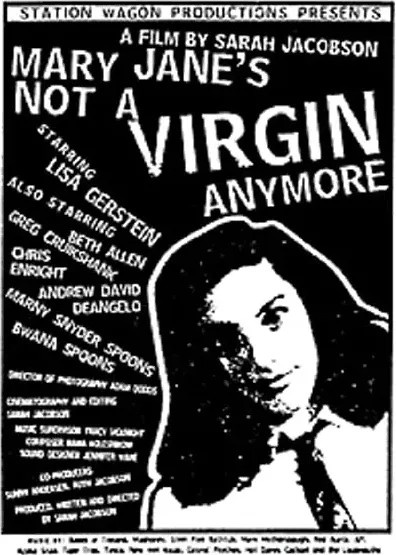 Mary Jane's Not a Virgin Anymore