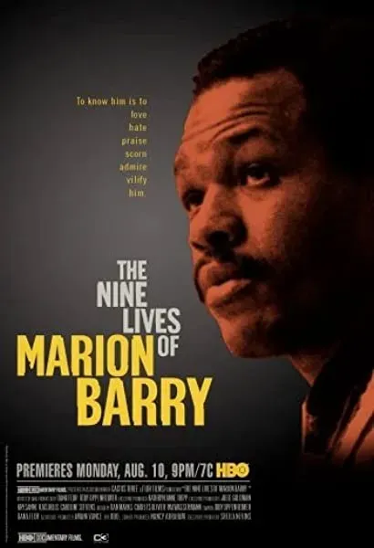 The Nine Lives of Marion Barry