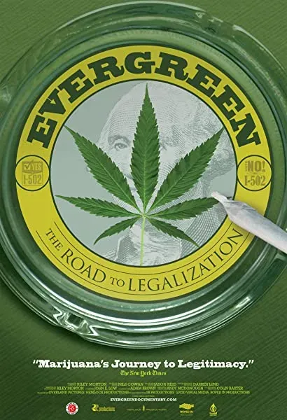 Evergreen: The Road to Legalization in Washington