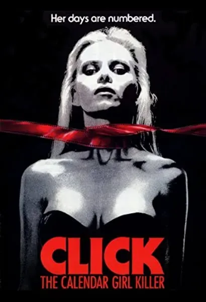 Click: The Calendar Girl Killer