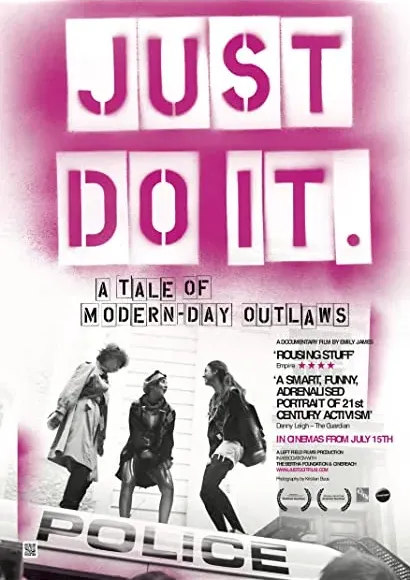 Just Do It: A Tale of Modern-day Outlaws