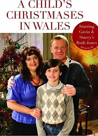A Child's Christmases in Wales