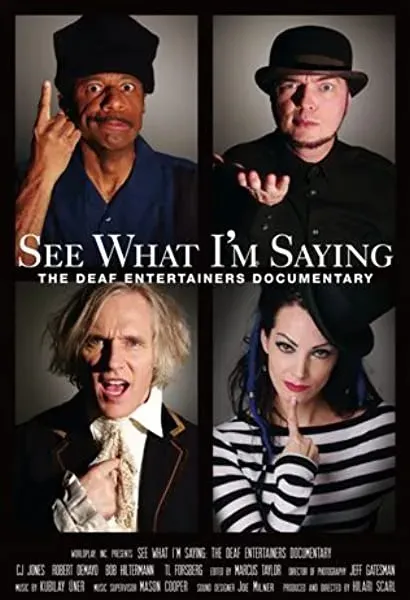 See What I'm Saying: The Deaf Entertainers Documentary