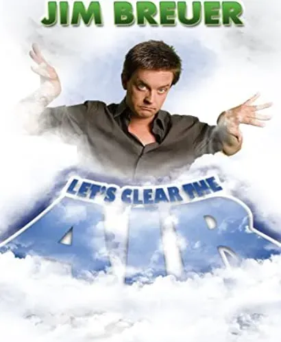 Jim Breuer: Let's Clear the Air
