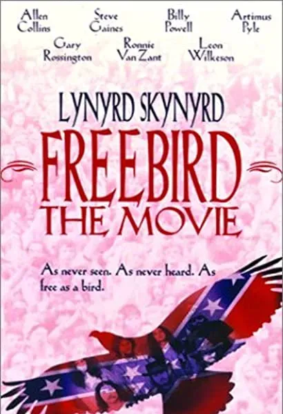 Freebird... The Movie