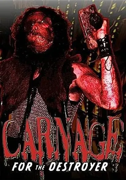 Carnage for the Destroyer