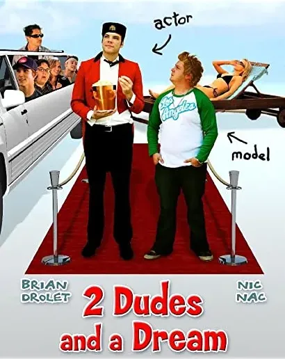 2 Dudes and a Dream