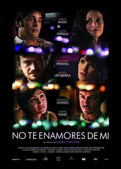 No te enamores de mí