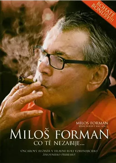 Miloš Forman: Co cię nie zabije...