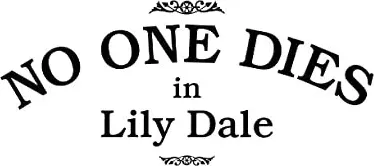 No One Dies in Lily Dale