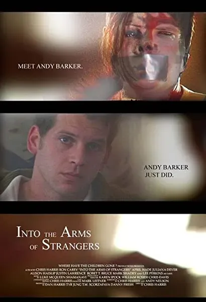 Into the Arms of Strangers
