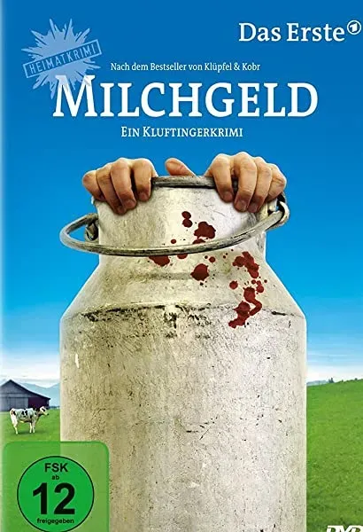 Milchgeld. Ein Kluftingerkrimi