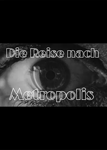Die Reise nach Metropolis