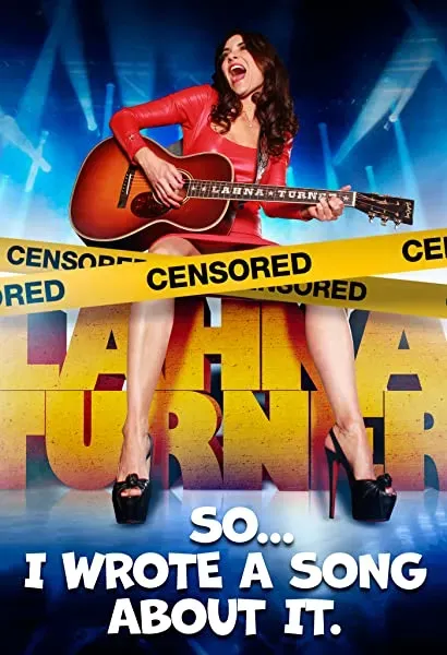 Lahna Turner: So I Wrote a Song About It