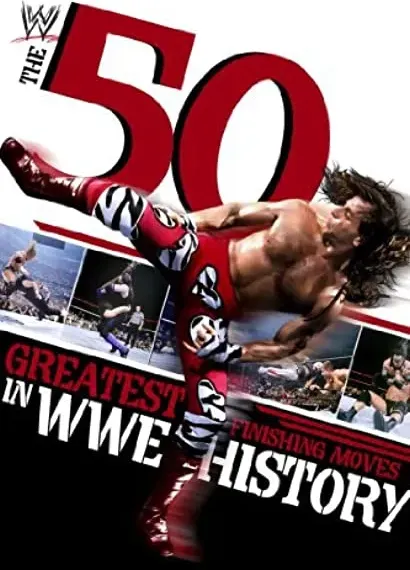 The 50 Greatest Finishing Moves in WWE History