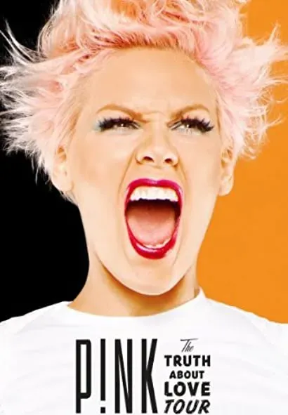 P!Nk: The Truth About Love Tour - Live from Melbourne
