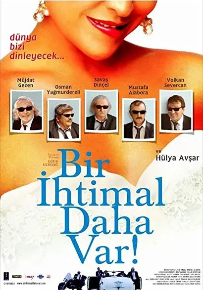 Bir ihtimal daha var