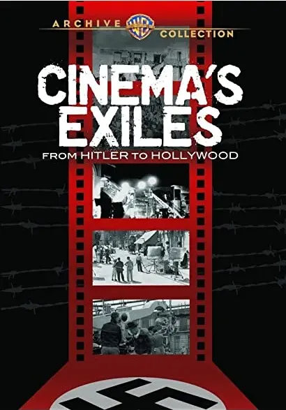 Filmowcy na wygnaniu - Z Trzeciej Rzeszy do Hollywood