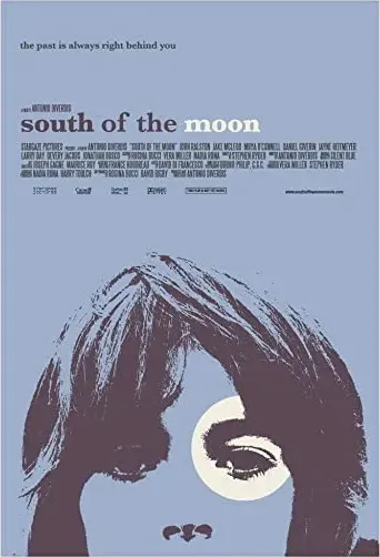 South of the Moon