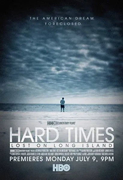 Hard Times: Lost on Long Island
