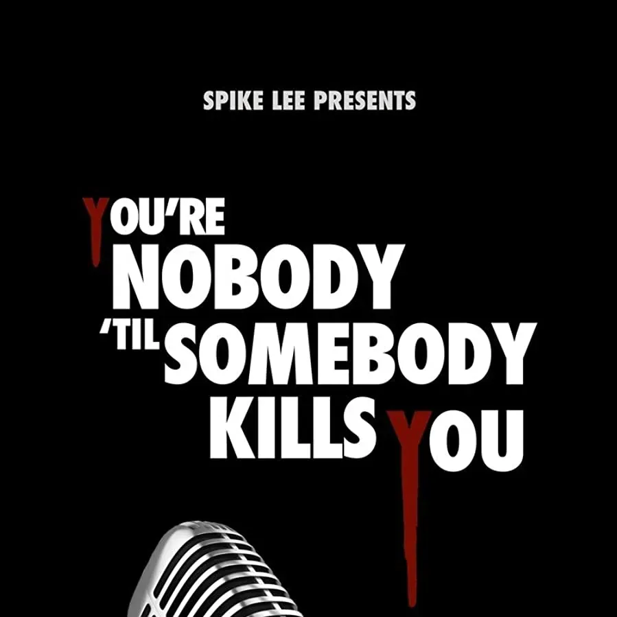 You're Nobody 'til Somebody Kills You online