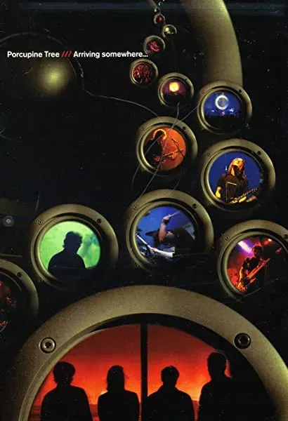 Porcupine Tree: Arriving Somewhere...