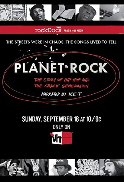 Planet Rock: The Story of Hip-Hop and the Crack Generation