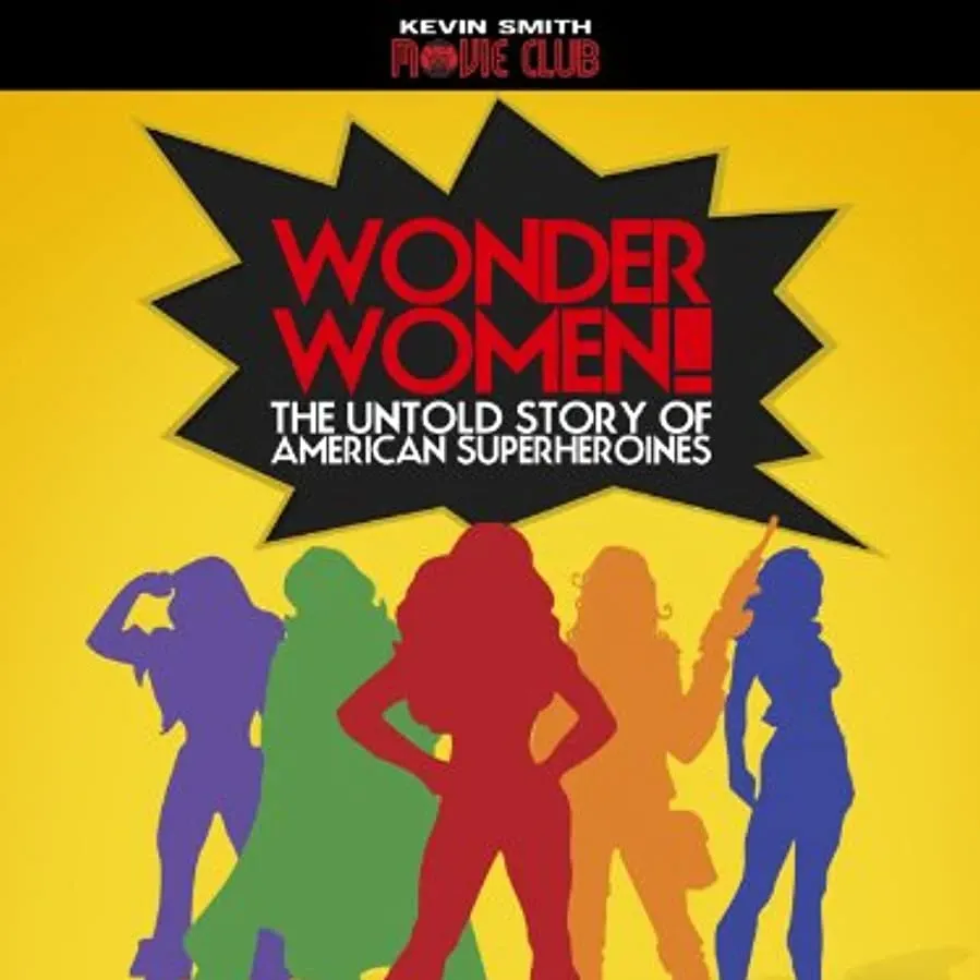 Wonder Women! The Untold Story of American Superheroines online