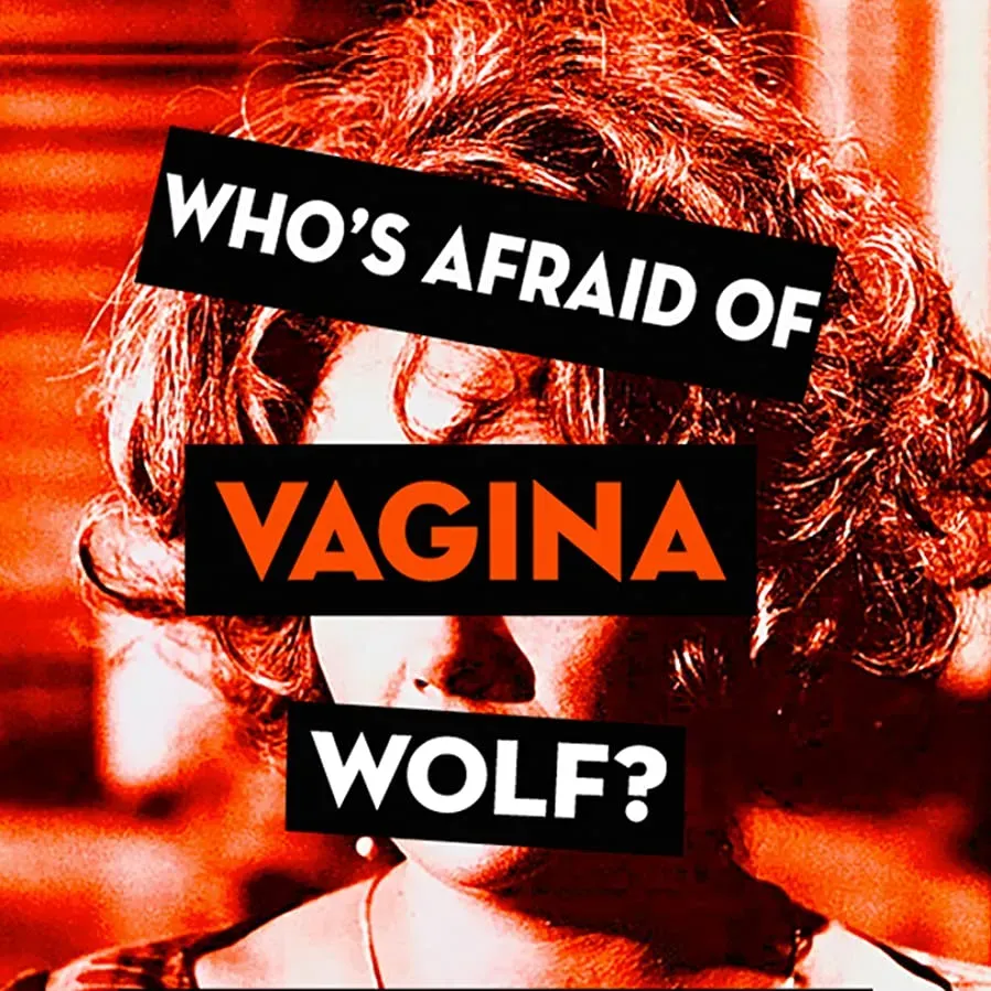 Who's Afraid of Vagina Wolf? online