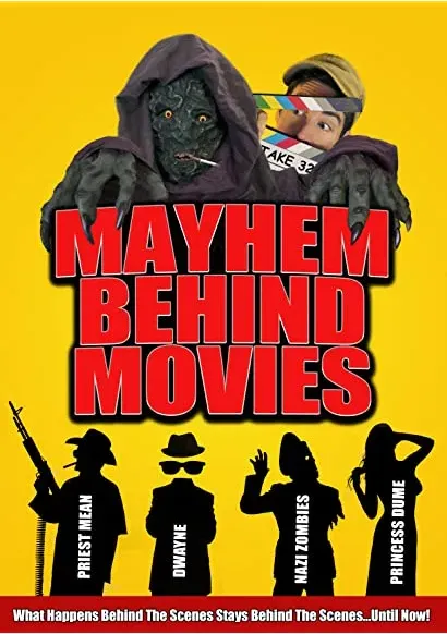 Mayhem Behind Movies