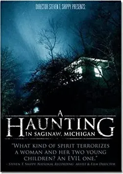 A Haunting in Saginaw, Michigan