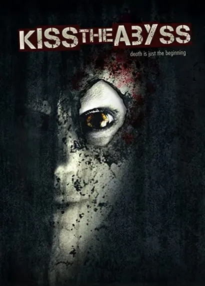 Kiss the Abyss