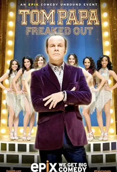 Tom Papa: Freaked Out