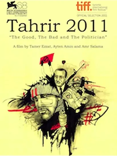 Tahrir 2011: Dobrzy, źli i politycy