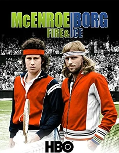 McEnroe/Borg: Fire & Ice