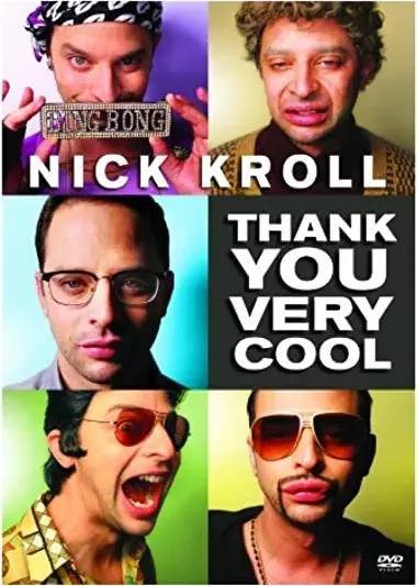 Nick Kroll: Thank You Very Cool