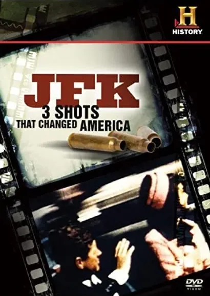JFK: 3 Shots That Changed America