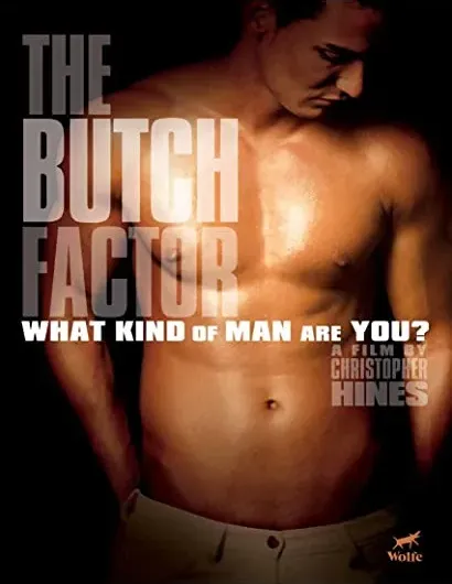 The Butch Factor