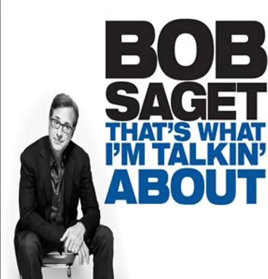 Bob Saget: That's What I'm Talkin' About online
