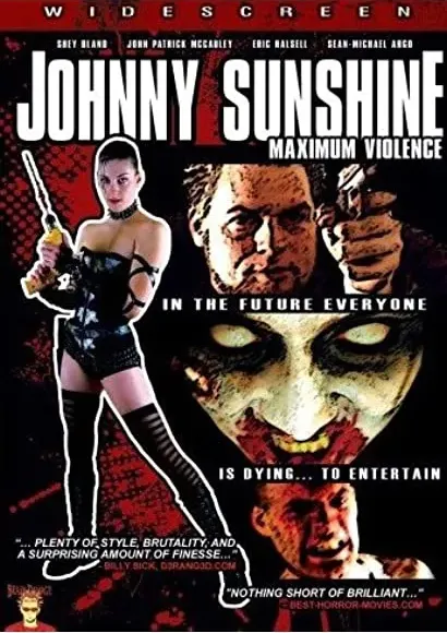 Johnny Sunshine Maximum Violence