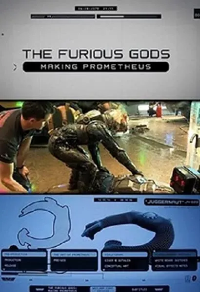 The Furious Gods: Making Prometheus