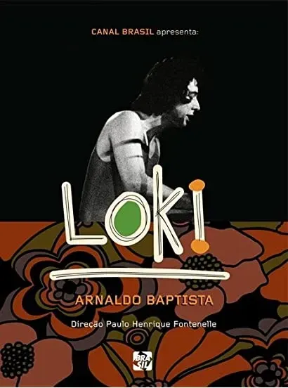 Loki: Arnaldo Baptista