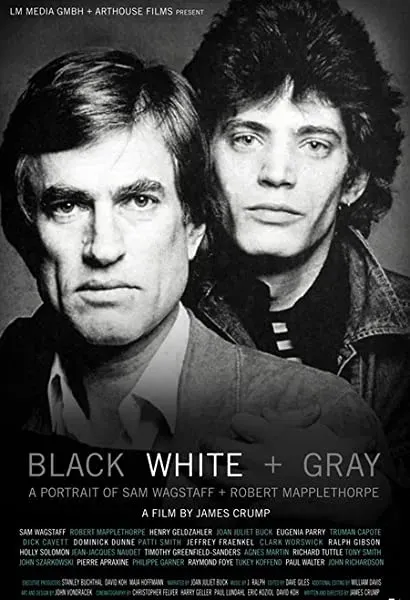 Black White + Gray: A Portrait of Sam Wagstaff and Robert Mapplethorpe