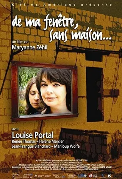 De ma fenêtre, sans maison...