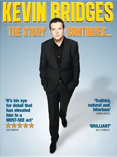 Kevin Bridges: The Story Continues...