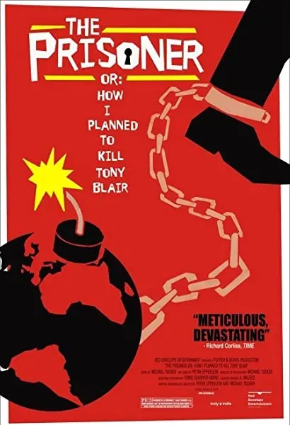 The Prisoner or: How I Planned to Kill Tony Blair